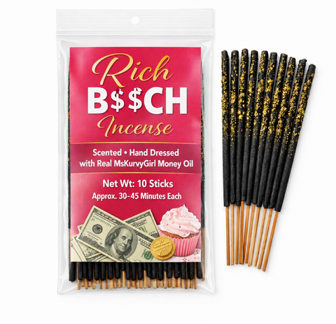 Rich B$$tch Incense